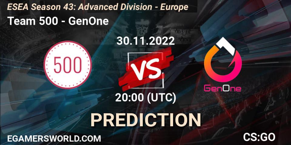 Team 500 - GenOne: прогноз. 30.11.22, CS2 (CS:GO), ESEA Season 43: Advanced Division - Europe