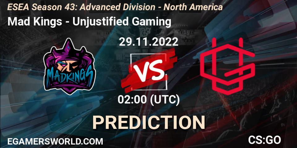 Mad Kings - Unjustified Gaming: прогноз. 29.11.22, CS2 (CS:GO), ESEA Season 43: Advanced Division - North America