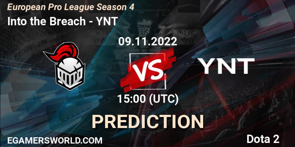 Into the Breach - YNT: прогноз. 09.11.22, Dota 2, European Pro League Season 4