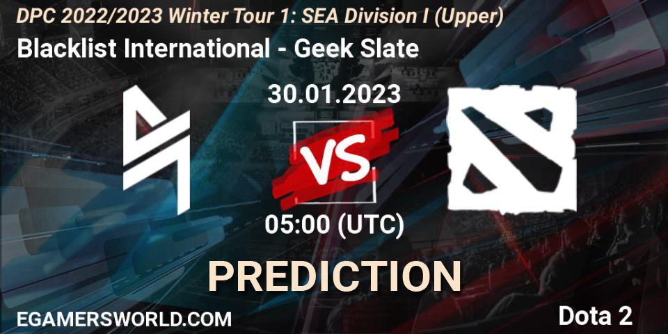 Blacklist International - Geek Slate: прогноз. 30.01.23, Dota 2, DPC 2022/2023 Winter Tour 1: SEA Division I (Upper)
