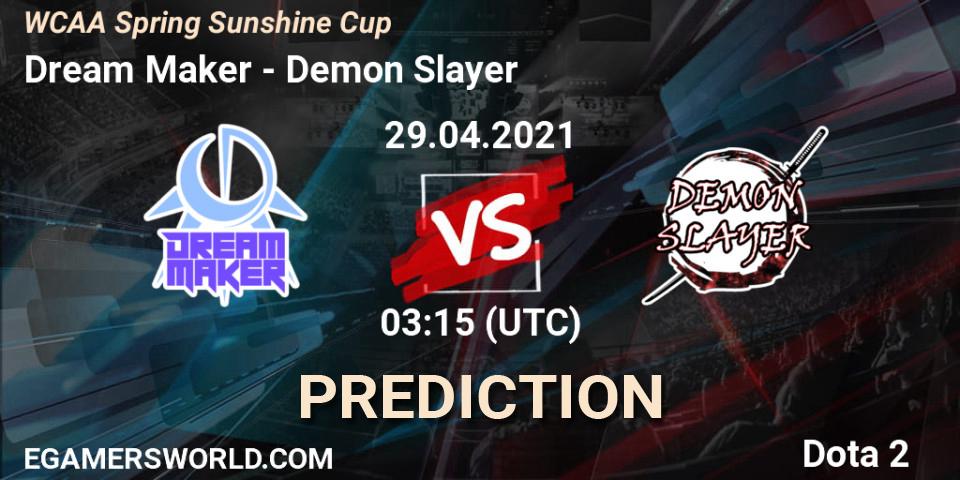 Dream Maker - Demon Slayer: прогноз. 29.04.21, Dota 2, WCAA Spring Sunshine Cup