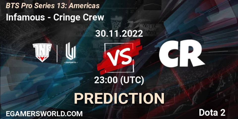Infamous - Cringe Crew: прогноз. 30.11.22, Dota 2, BTS Pro Series 13: Americas