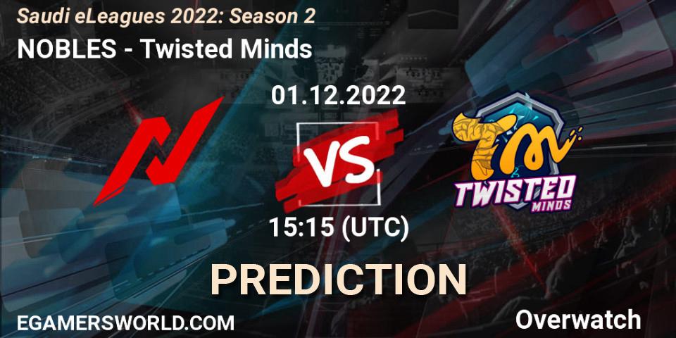 NOBLES - Twisted Minds: прогноз. 01.12.22, Overwatch, Saudi eLeagues 2022: Season 2