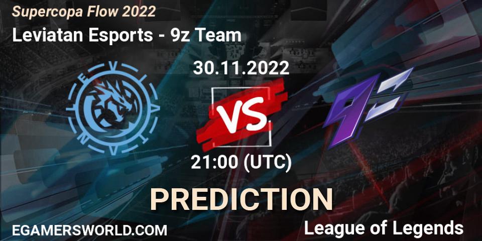 Leviatan Esports - 9z Team: прогноз. 01.12.22, LoL, Supercopa Flow 2022