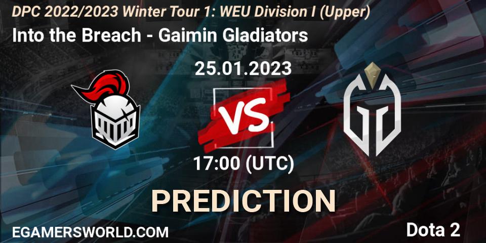 Into the Breach - Gaimin Gladiators: прогноз. 25.01.23, Dota 2, DPC 2022/2023 Winter Tour 1: WEU Division I (Upper)