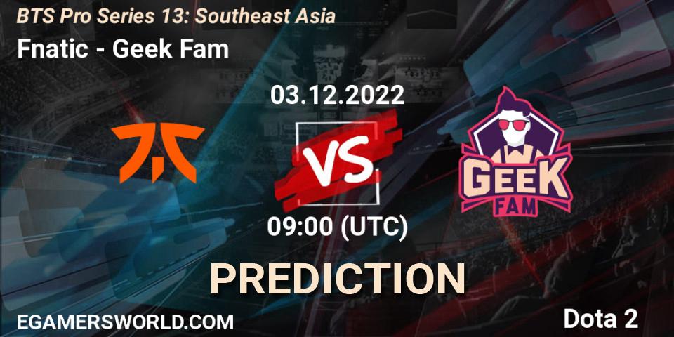 Fnatic - Geek Fam: прогноз. 03.12.22, Dota 2, BTS Pro Series 13: Southeast Asia
