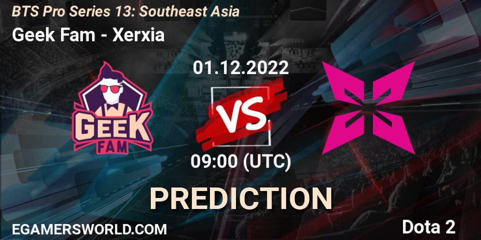 Geek Fam - Xerxia: прогноз. 01.12.22, Dota 2, BTS Pro Series 13: Southeast Asia