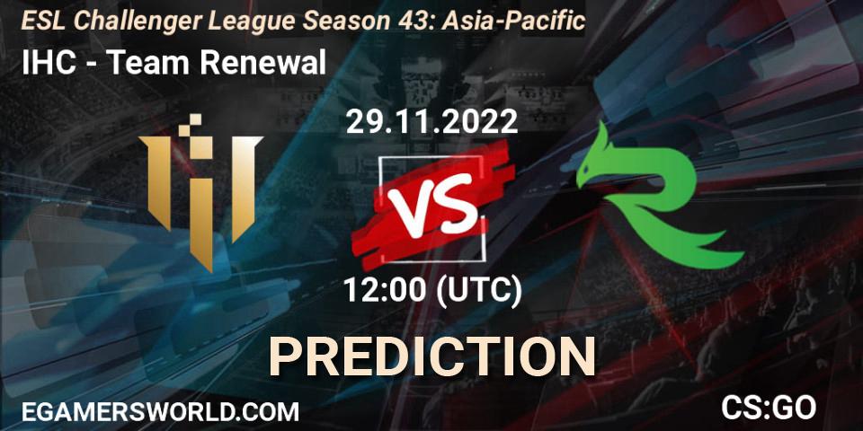 IHC - Team Renewal: прогноз. 29.11.22, CS2 (CS:GO), ESL Challenger League Season 43: Asia-Pacific