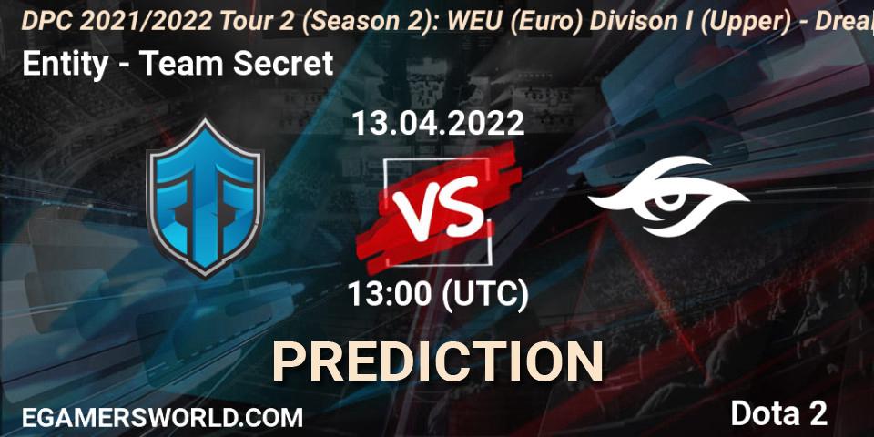 Entity - Team Secret: прогноз. 13.04.22, Dota 2, DPC 2021/2022 Tour 2 (Season 2): WEU (Euro) Divison I (Upper) - DreamLeague Season 17