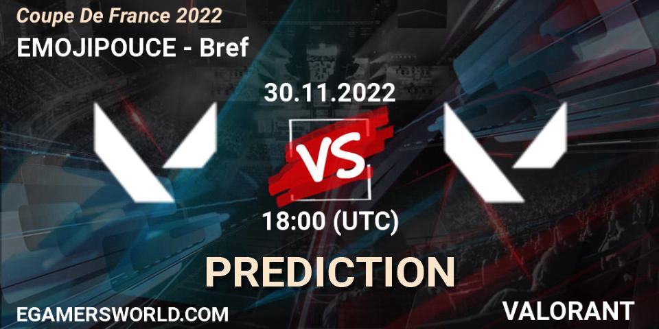EMOJIPOUCE - Bref: прогноз. 30.11.22, VALORANT, Coupe De France 2022