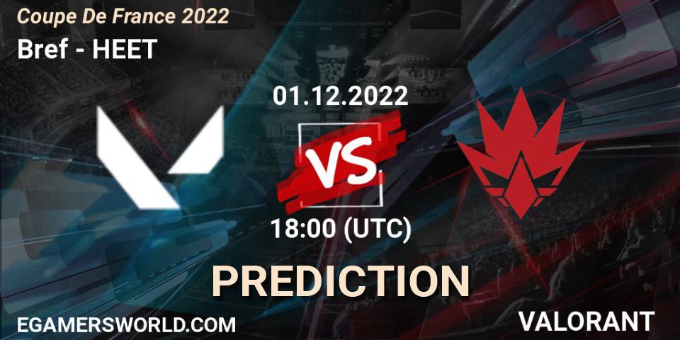 Bref - HEET: прогноз. 01.12.22, VALORANT, Coupe De France 2022