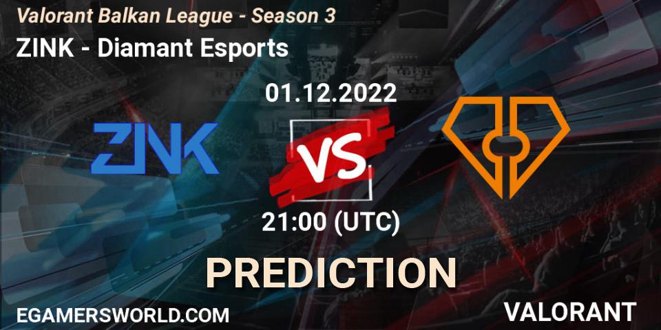 ZINK - Diamant Esports: прогноз. 01.12.22, VALORANT, Valorant Balkan League - Season 3