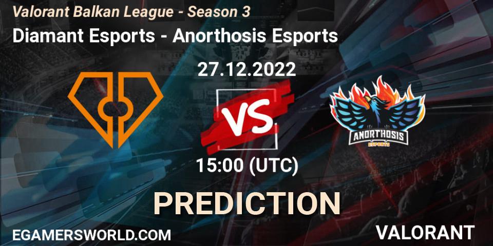 Diamant Esports - Anorthosis Esports: прогноз. 27.12.22, VALORANT, Valorant Balkan League - Season 3