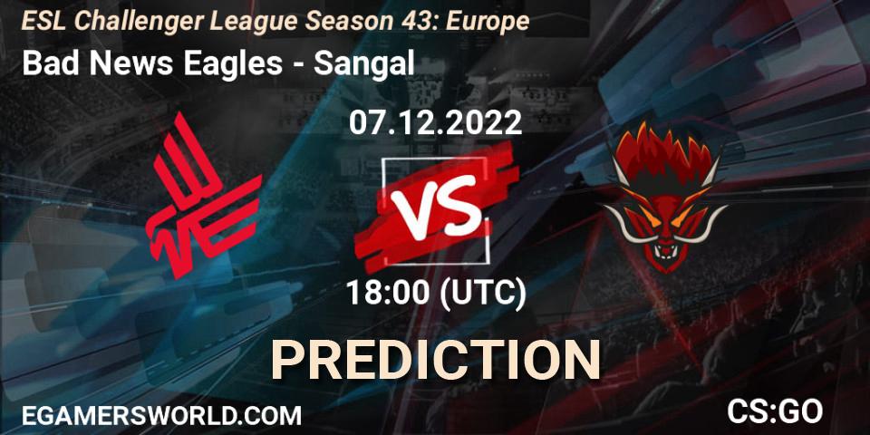Bad News Eagles - Sangal: прогноз. 07.12.22, CS2 (CS:GO), ESL Challenger League Season 43: Europe