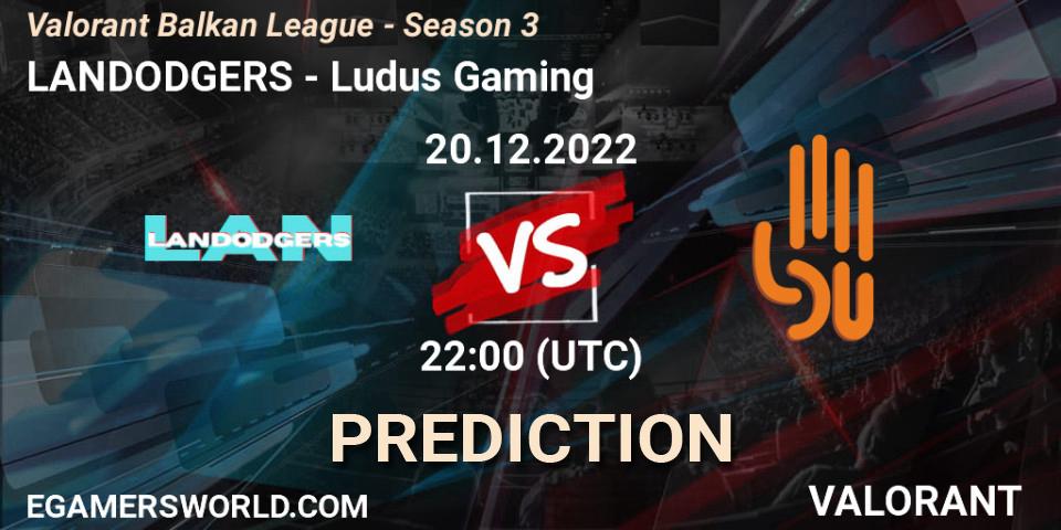 LANDODGERS - Ludus Gaming: прогноз. 20.12.22, VALORANT, Valorant Balkan League - Season 3