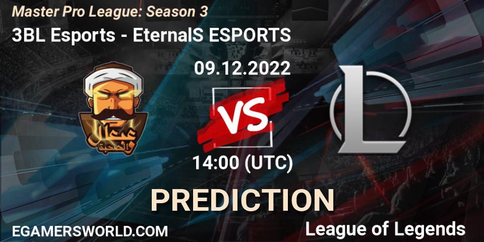 3BL Esports - EternalS ESPORTS: прогноз. 18.12.22, LoL, Master Pro League: Season 3