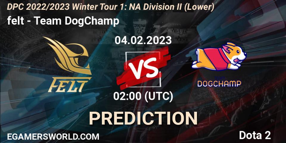 felt - Team DogChamp: прогноз. 04.02.23, Dota 2, DPC 2022/2023 Winter Tour 1: NA Division II (Lower)
