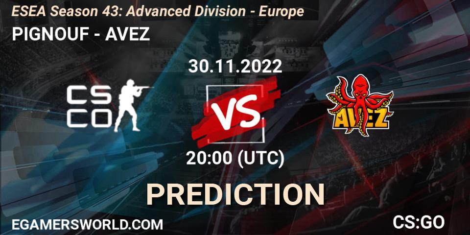 PIGNOUF - AVEZ: прогноз. 30.11.22, CS2 (CS:GO), ESEA Season 43: Advanced Division - Europe