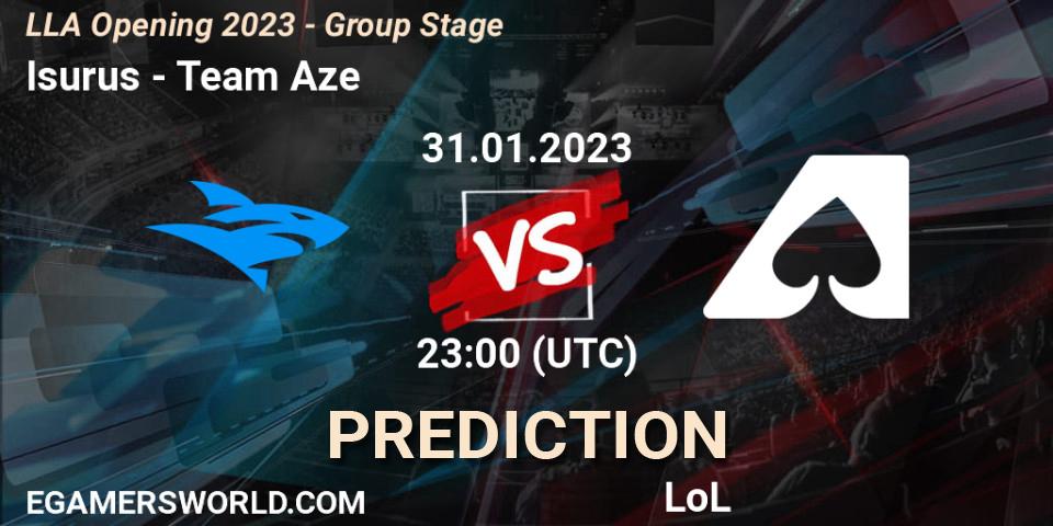 Isurus - Team Aze: прогноз. 01.02.23, LoL, LLA Opening 2023 - Group Stage