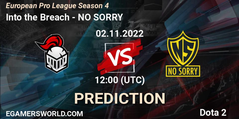 Into the Breach - NO SORRY: прогноз. 02.11.22, Dota 2, European Pro League Season 4
