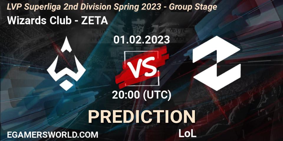 Wizards Club - ZETA: прогноз. 01.02.23, LoL, LVP Superliga 2nd Division Spring 2023 - Group Stage