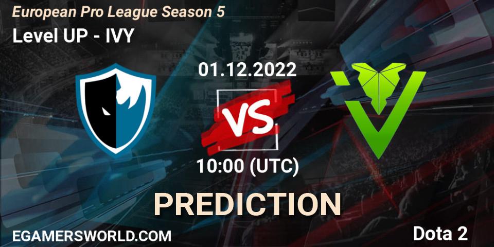 Level UP - IVY: прогноз. 01.12.22, Dota 2, European Pro League Season 5