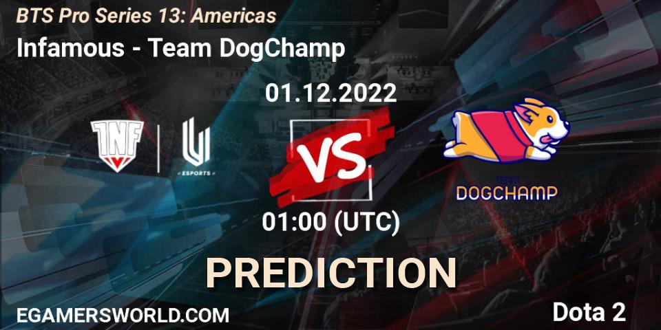 Infamous - Team DogChamp: прогноз. 01.12.22, Dota 2, BTS Pro Series 13: Americas