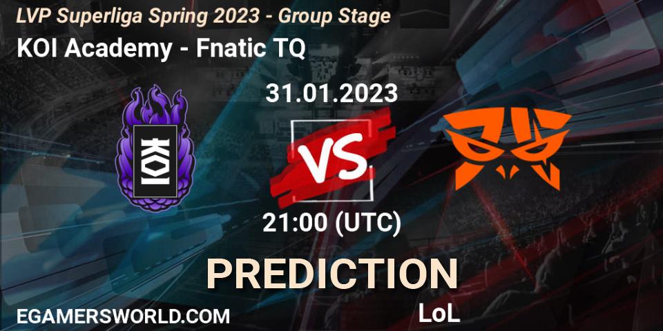 KOI Academy - Fnatic TQ: прогноз. 31.01.23, LoL, LVP Superliga Spring 2023 - Group Stage