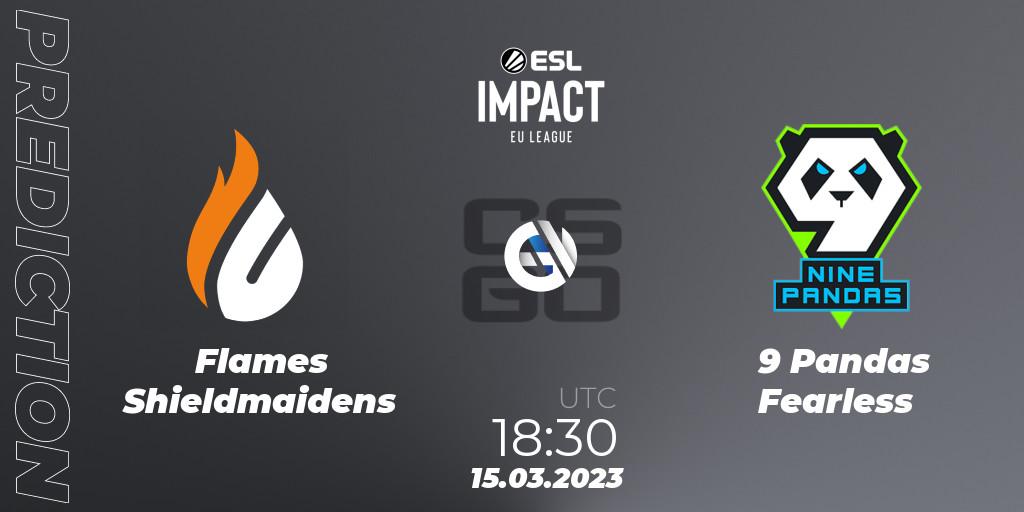 Flames Shieldmaidens - 9 Pandas Fearless: прогноз. 15.03.23, CS2 (CS:GO), ESL Impact League Season 3: European Division