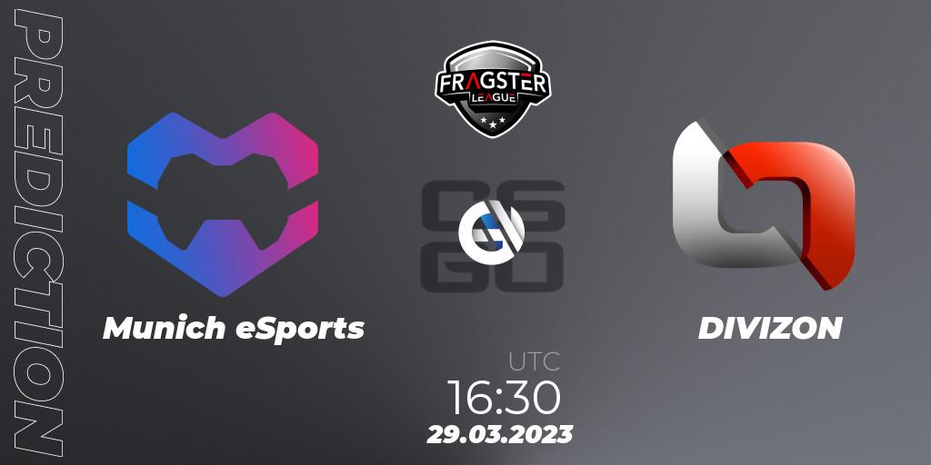 Munich eSports - DIVIZON: прогноз. 29.03.23, CS2 (CS:GO), Fragster League Season 4