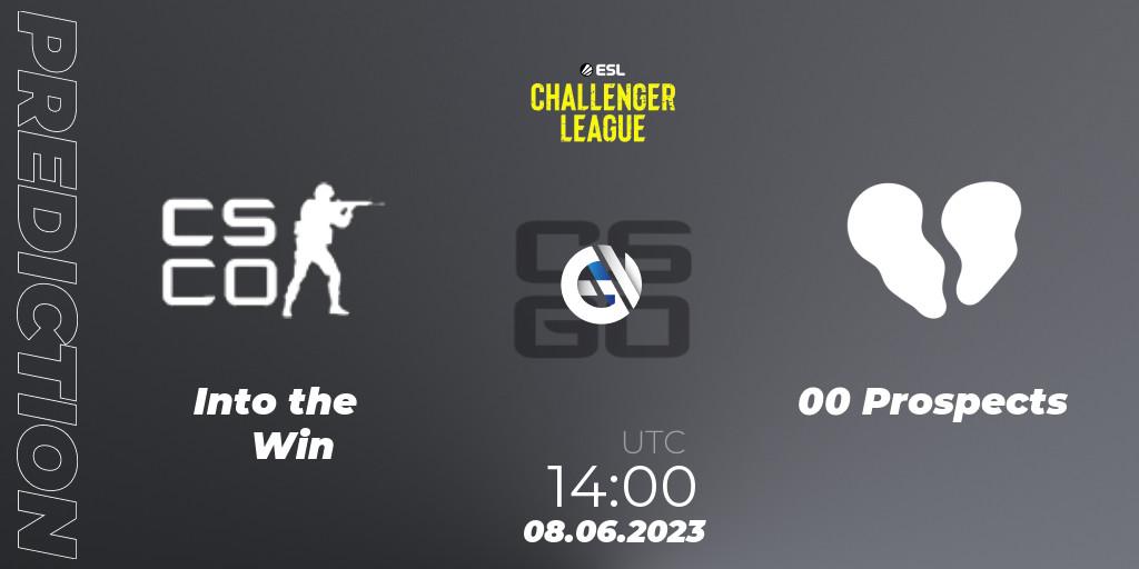 Into the Win - 00 Prospects: прогноз. 08.06.23, CS2 (CS:GO), ESL Challenger League Season 45 Europe Relegation
