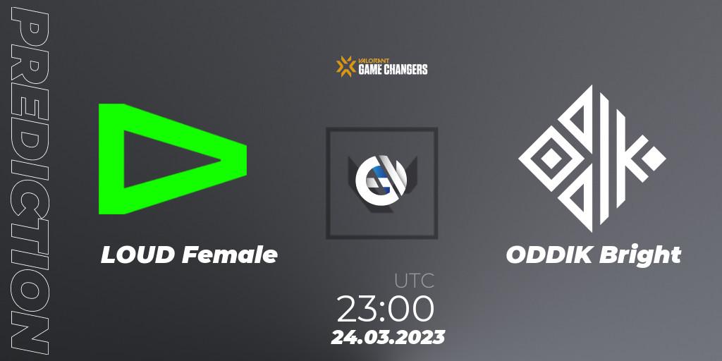 LOUD Female - ODDIK Bright: прогноз. 24.03.23, VALORANT, VCT 2023: Game Changers Brazil Series 1