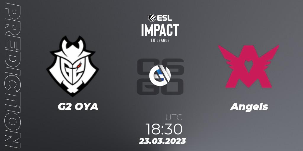 G2 OYA - Angels: прогноз. 23.03.23, CS2 (CS:GO), ESL Impact League Season 3: European Division