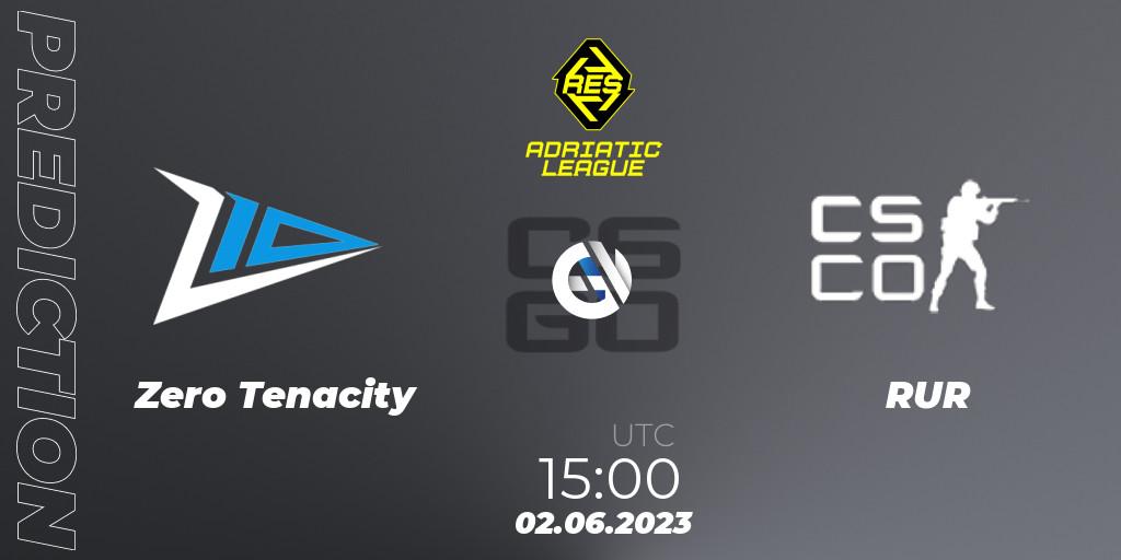 Zero Tenacity - RUR Esports: прогноз. 02.06.23, CS2 (CS:GO), RES Adriatic League Season 2