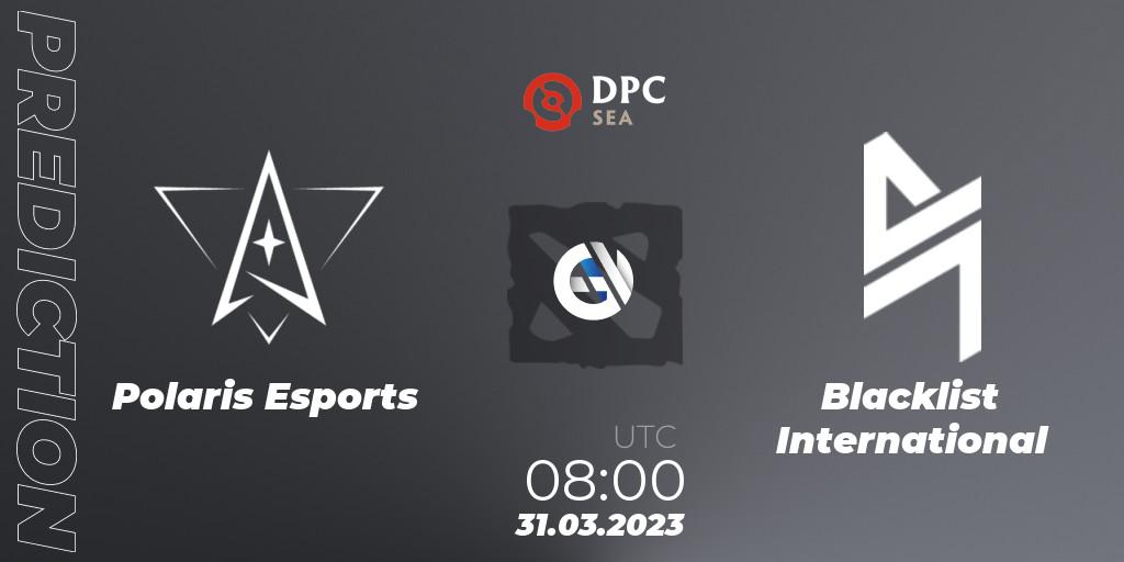 Polaris Esports - Blacklist International: прогноз. 31.03.23, Dota 2, DPC 2023 Tour 2: SEA Division I (Upper)