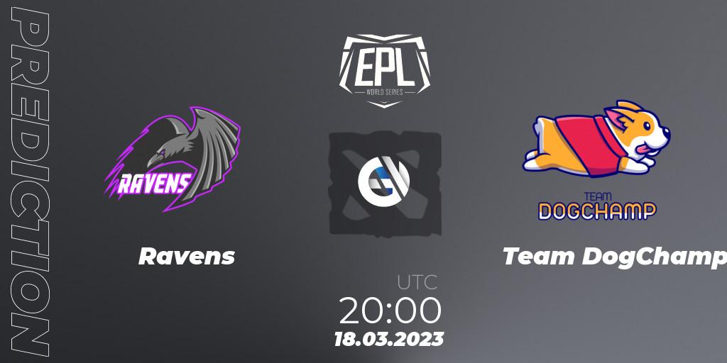 Ravens - Team DogChamp: прогноз. 14.03.23, Dota 2, European Pro League World Series America Season 4