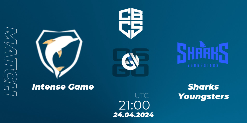 Intense Game - Sharks Youngsters: 24.04.24. CS2 (CS:GO), CBCS Season 4 ...