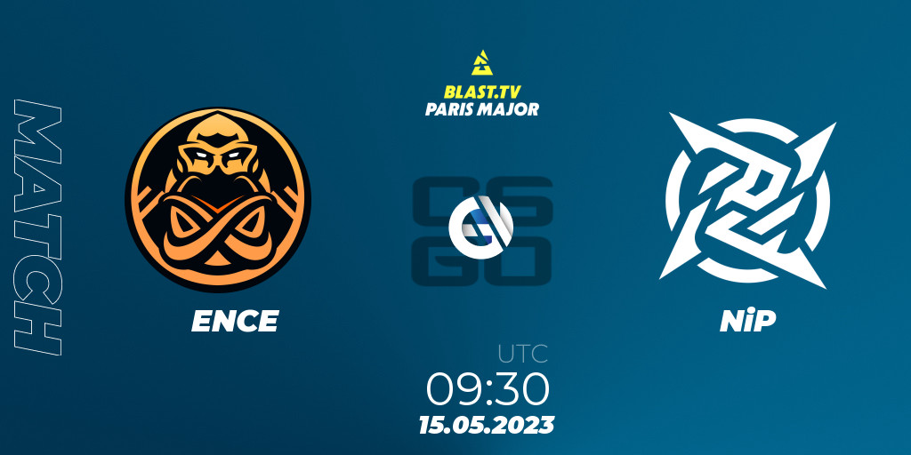 ENCE - NiP: 15.05.23. CS2 (CS:GO), BLAST Paris Major 2023. Cмотреть ...