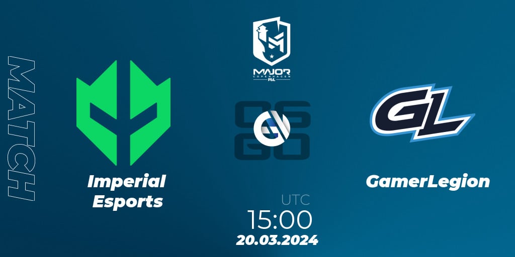 Imperial Esports - GamerLegion: 20.03.2024 At 13:55. Counter-Strike ...