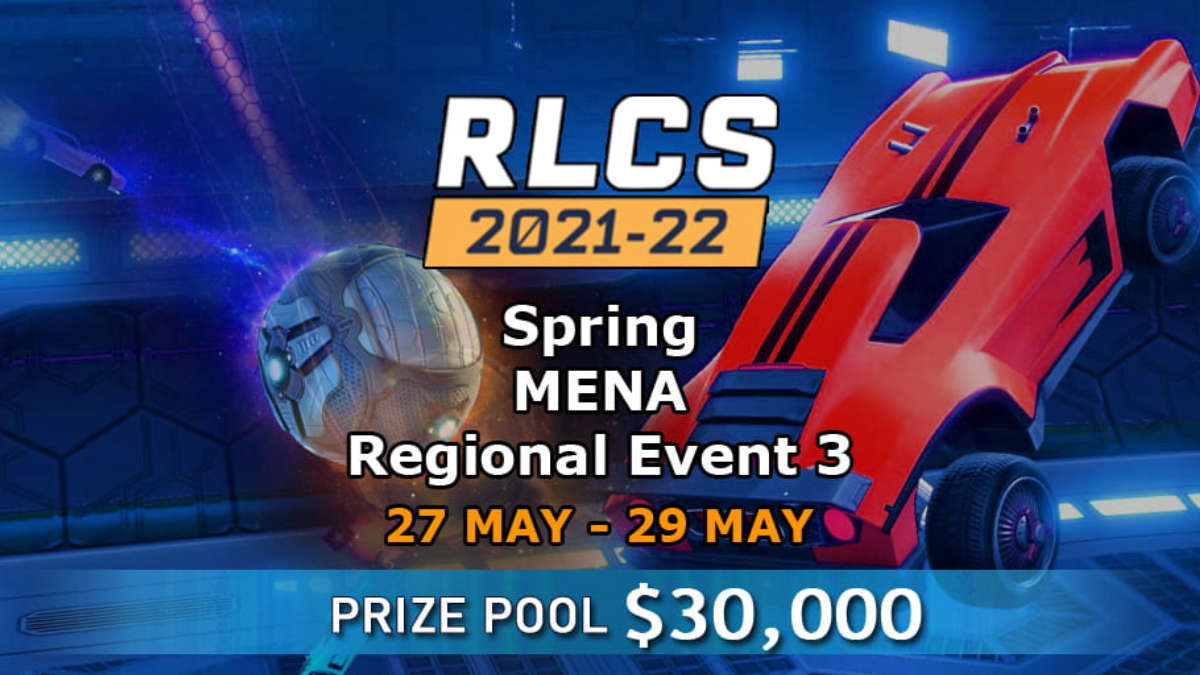 Сегодня стартует RLCS 2021-22 - Spring: Middle East and North Africa Regional Event 3 Сегодня стартует RLCS 2021-22 - Spring: Middle East and North Africa Regional Event 3